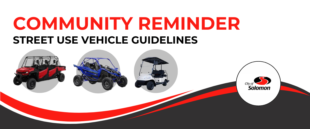 Community Reminder Street Use Vehicle Guidelines